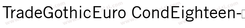 TradeGothicEuro CondEighteen字体转换